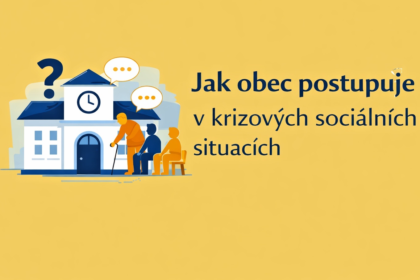 Jak obec postupuje v krizových sociálních situacích