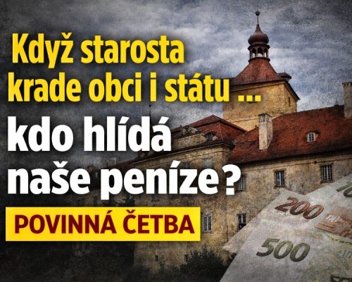 Starosta z Chebska okrádal obec i stát, aby si mohl opravit vlastní zámek